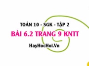 Bài 6.2 trang 9 Toán 10 tập 2 Kết nối tri thức